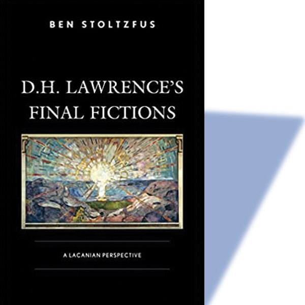 “D.H. Lawrence’s Final Fictions”