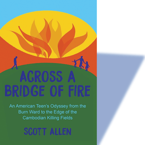 Across a Bridge of Fire