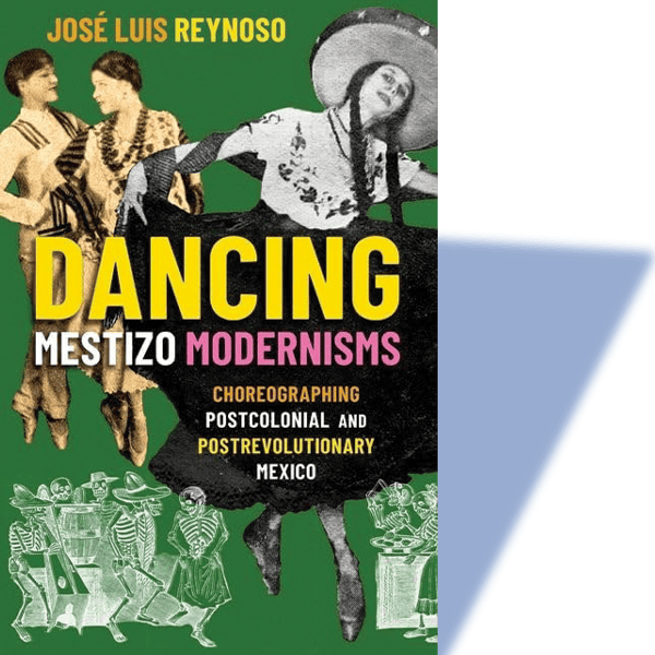 Dancing Mestizo Modernisms