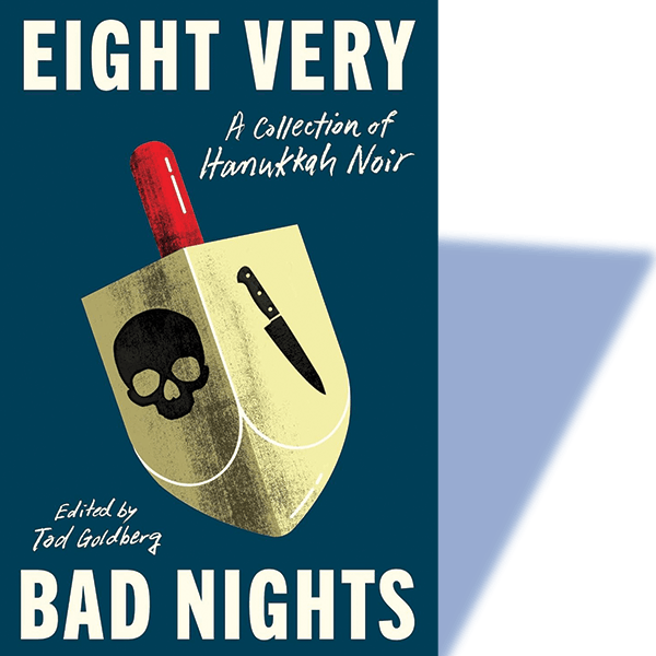 Eight Very Bad Nights