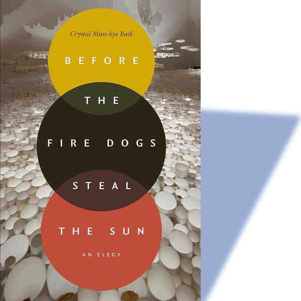 Before the Fire Dogs Steal the Sun