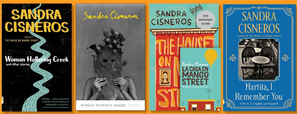 Four book covers of works by Sandra Cisneros.